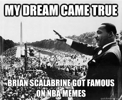 My dream came true Brian scalabrine got famous on nba memes - My dream came true Brian scalabrine got famous on nba memes  NBA MEMES