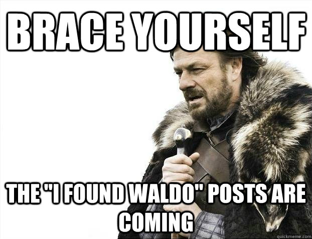 brace yourself The 