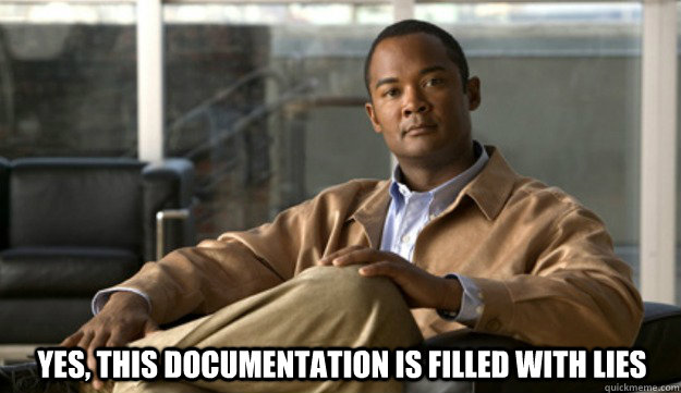  Yes, This documentation is filled with lies -  Yes, This documentation is filled with lies  Smug Cisco Guy