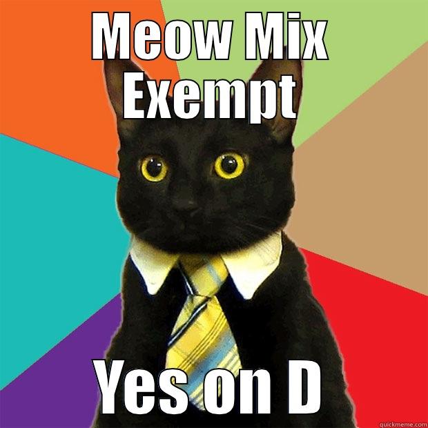 MEOW MIX EXEMPT YES ON D Business Cat