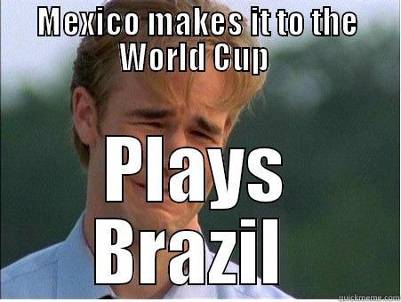 MEXICO MAKES IT TO THE WORLD CUP  PLAYS BRAZIL  1990s Problems
