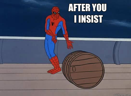                            After you
                            i insist   -                            After you
                            i insist    Misc