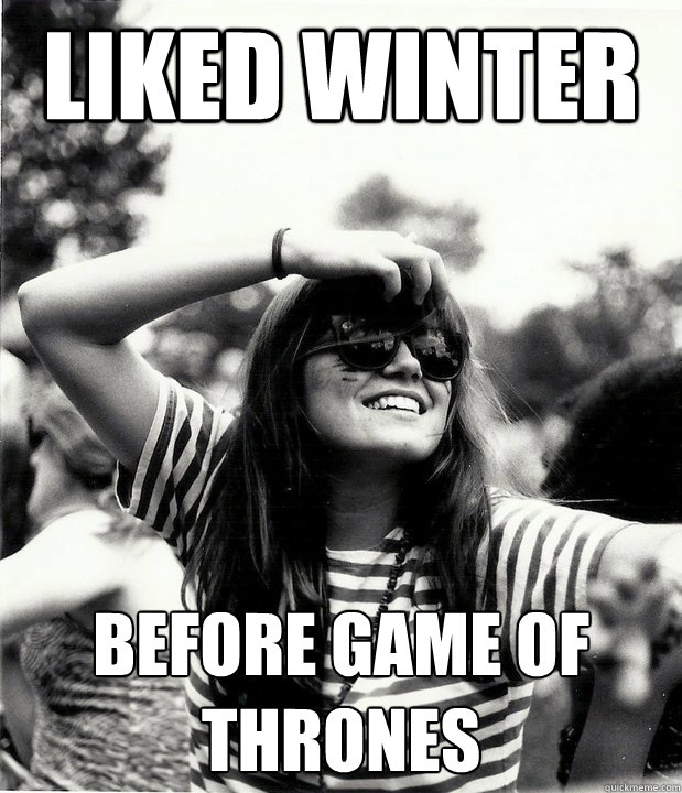 Liked Winter Before Game of Thrones   Georgetown Hipster
