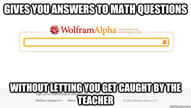 gives you answers to math questions without letting you get caught by the teacher - gives you answers to math questions without letting you get caught by the teacher  Misc