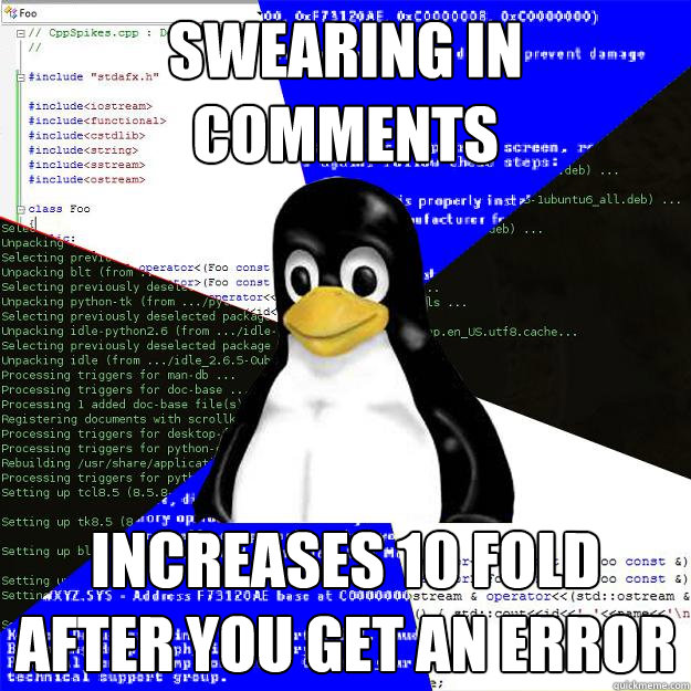 Swearing in comments increases 10 fold after you get an error  Computer Science Penguin