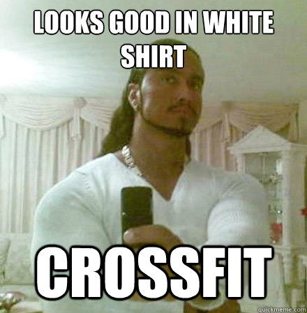 Looks good in white shirt CROSSFIT - Looks good in white shirt CROSSFIT  Guido Jesus