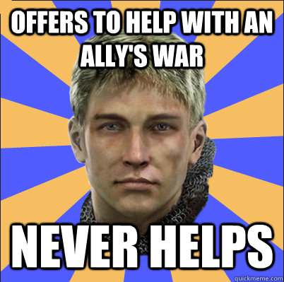 Offers to help with an ally's war never helps  