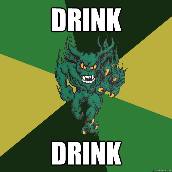 Drink Drink  Green Terror
