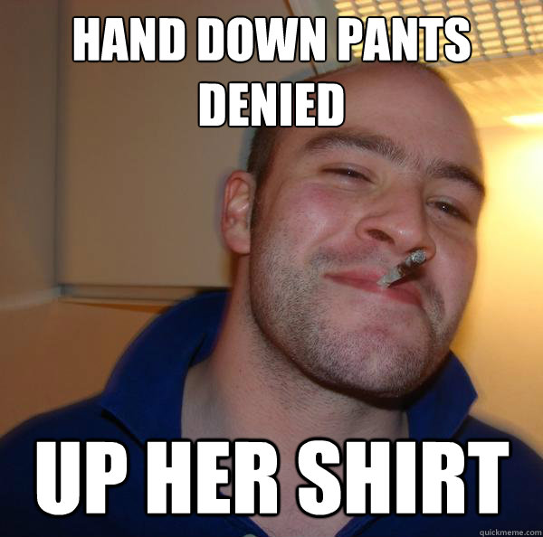 Hand down pants denied Up her shirt - Hand down pants denied Up her shirt  Misc