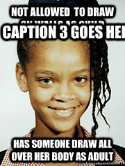 not allowed  to draw on walls as child has someone draw all over her body as adult Caption 3 goes here - not allowed  to draw on walls as child has someone draw all over her body as adult Caption 3 goes here  Young Rihanna