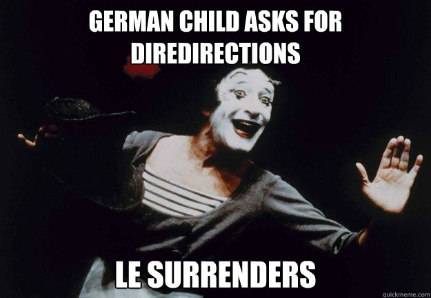 German Child asks for diredirections le surrenders  