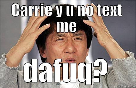 IFDM Group - CARRIE Y U NO TEXT ME DAFUQ? EPIC JACKIE CHAN