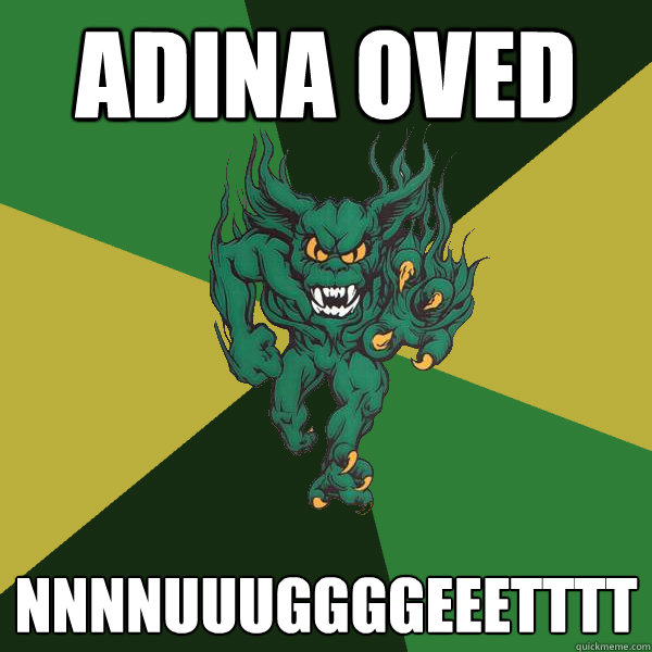 Adina Oved NNNNUUUGGGGEEETTTT  Green Terror