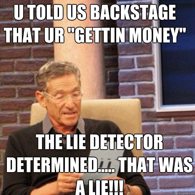 U told us backstage that ur 
