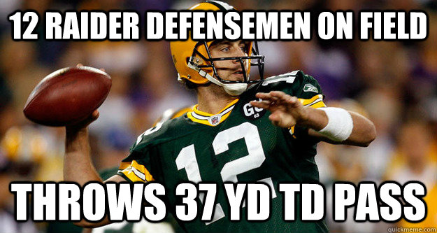 12 Raider defensemen on field throws 37 yd TD pass  aaron rodgers