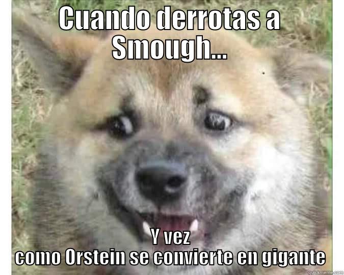 CUANDO DERROTAS A SMOUGH... Y VEZ COMO ORSTEIN SE CONVIERTE EN GIGANTE Misc