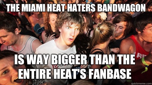 The Miami Heat Haters Bandwagon Is way bigger than the entire Heat's fanbase  Sudden Clarity Clarence