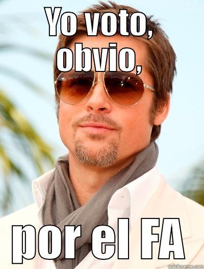 YO VOTO, OBVIO, POR EL FA Misc