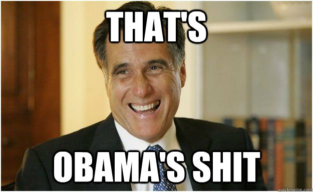 That's Obama's Shit  Mitt Romney