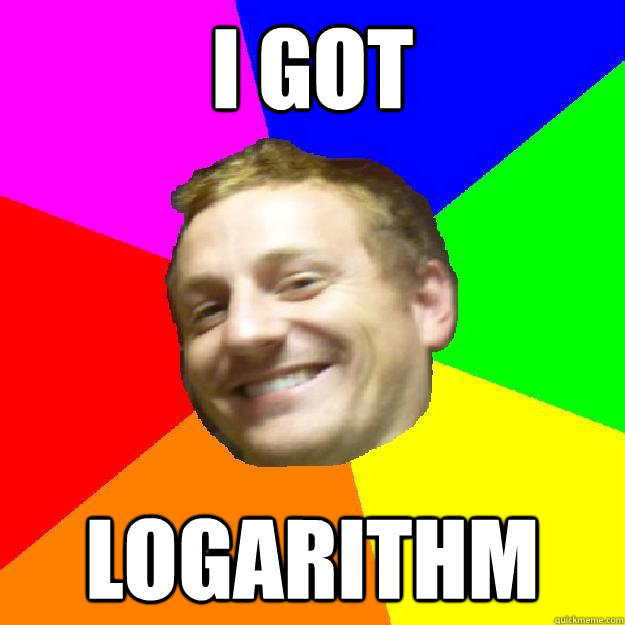 i got logarithm  