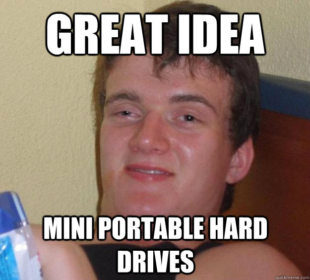 Great Idea Mini portable hard drives  10 Guy