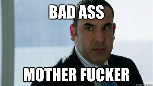 Bad Ass Mother Fucker - Bad Ass Mother Fucker  Louis Litt