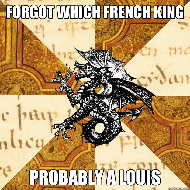 Forgot which french king Probably a Louis - Forgot which french king Probably a Louis  History Major Heraldic Beast