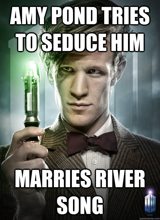 amy pond tries to seduce him marries river song  