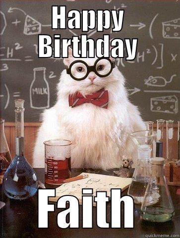HAPPY BIRTHDAY FAITH Chemistry Cat