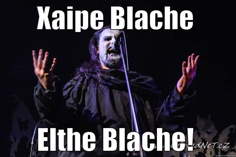 XAIPE BLACHE ELTHE BLACHE! Misc