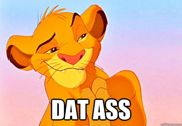  DAT ASS   