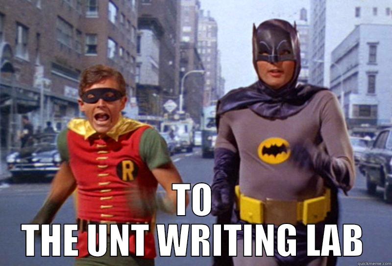  TO THE UNT WRITING LAB Misc