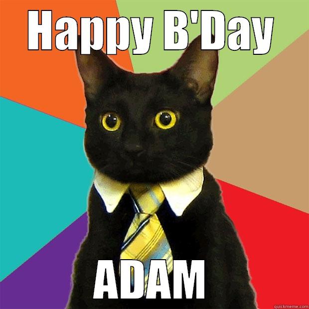 HAPPY B'DAY ADAM Business Cat