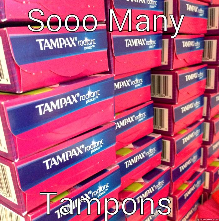 SOOO MANY TAMPONS Misc