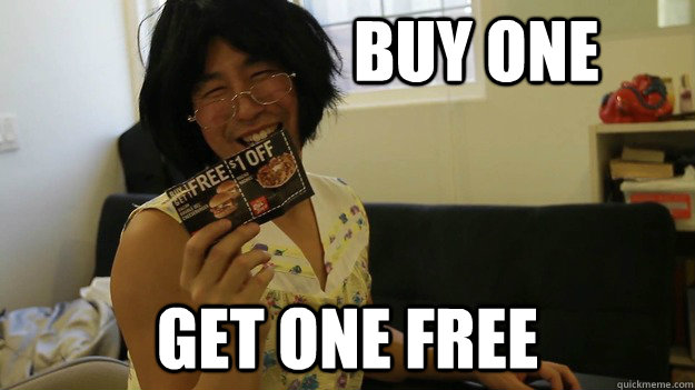 buy one  get one free  Shit asian mom say
