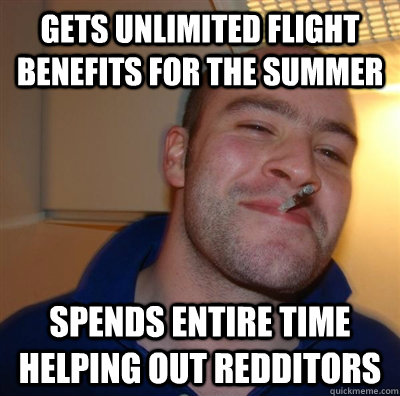 Gets unlimited flight benefits for the summer Spends entire time helping out redditors  GGG plays SC