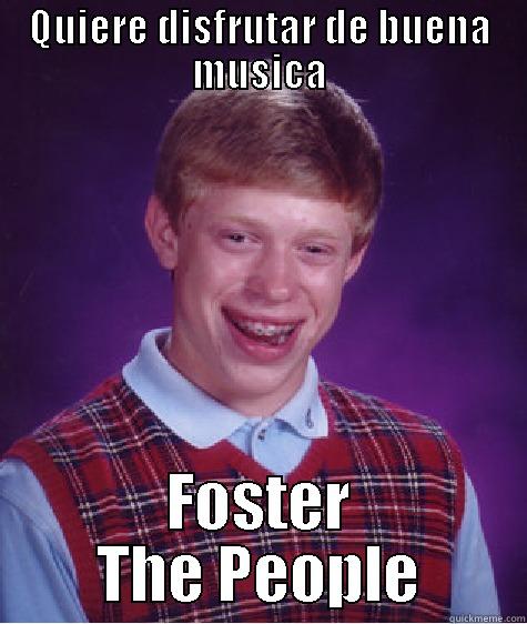 QUIERE DISFRUTAR DE BUENA MUSICA FOSTER THE PEOPLE Bad Luck Brian