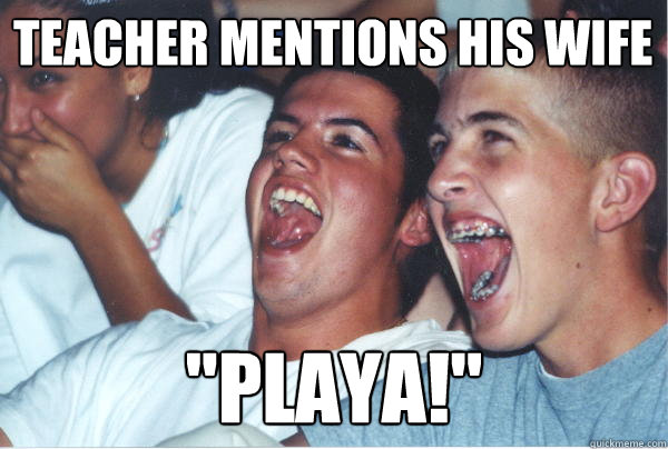 Teacher mentions his wife 
