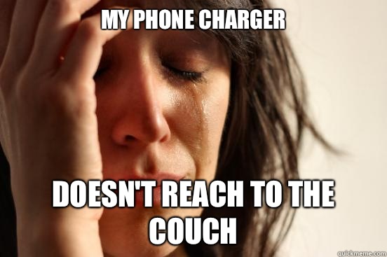 My phone charger Doesn't reach to the couch - My phone charger Doesn't reach to the couch  Misc
