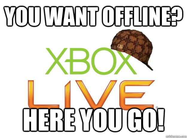 You want offline? Here you go!  