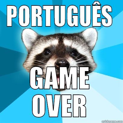 PORTUGUÊS GAME OVER Lame Pun Coon