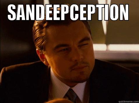 Sandeepception Leo Inception - SANDEEPCEPTION  Misc