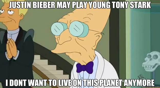 Justin Bieber may play young tony stark  I dont want to live on this planet anymore  