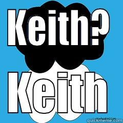 KEITH? KEITH Misc