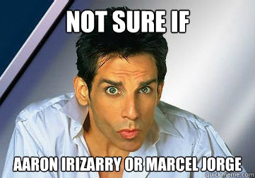 Not sure if Aaron Irizarry or Marcel Jorge - Not sure if Aaron Irizarry or Marcel Jorge  not sure