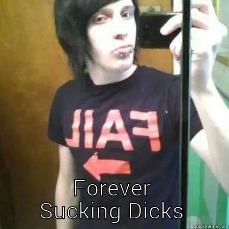  FOREVER SUCKING DICKS Misc
