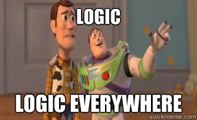 Logic Logic everywhere - Logic Logic everywhere  x-x everywhere