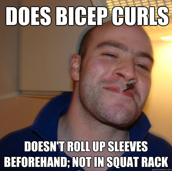 Does bicep curls Doesn't roll up sleeves beforehand; not in squat rack - Does bicep curls Doesn't roll up sleeves beforehand; not in squat rack  Misc
