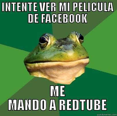 INTENTE VER MI PELICULA DE FACEBOOK ME MANDO A REDTUBE Foul Bachelor Frog