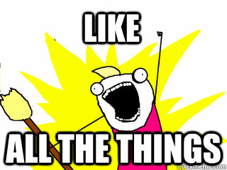like all the things  All The Things